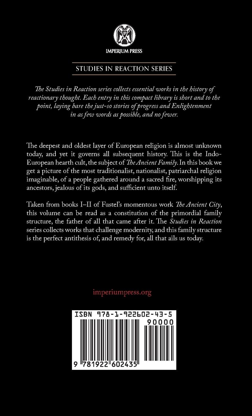 Rückseitencover The Ancient Family - Imperium Press (Studies in Reaction)