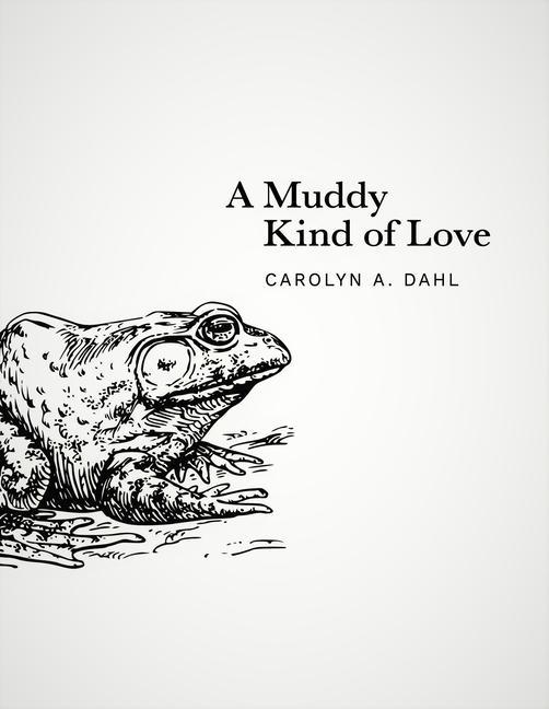 Vorderes Coverbild A Muddy Kind of Love