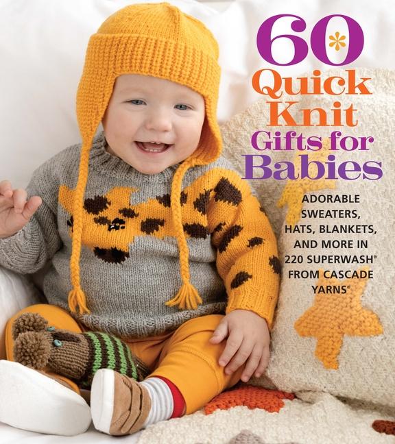 Vorderes Coverbild 60 Quick Knit Gifts for Babies