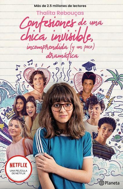 Vorderes Coverbild Confesiones de Una Chica Invisible, Incomprendida Y (Un Poco) Dramática