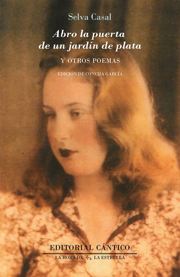 Vorderes Coverbild Abro la puerta de un jardín de plata y otros poemas
