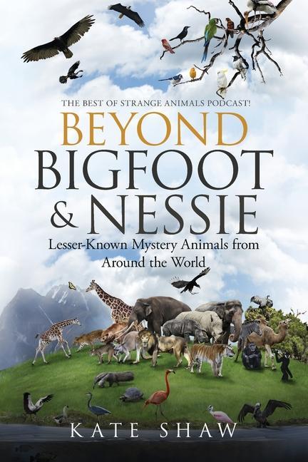 Vorderes Coverbild Beyond Bigfoot & Nessie