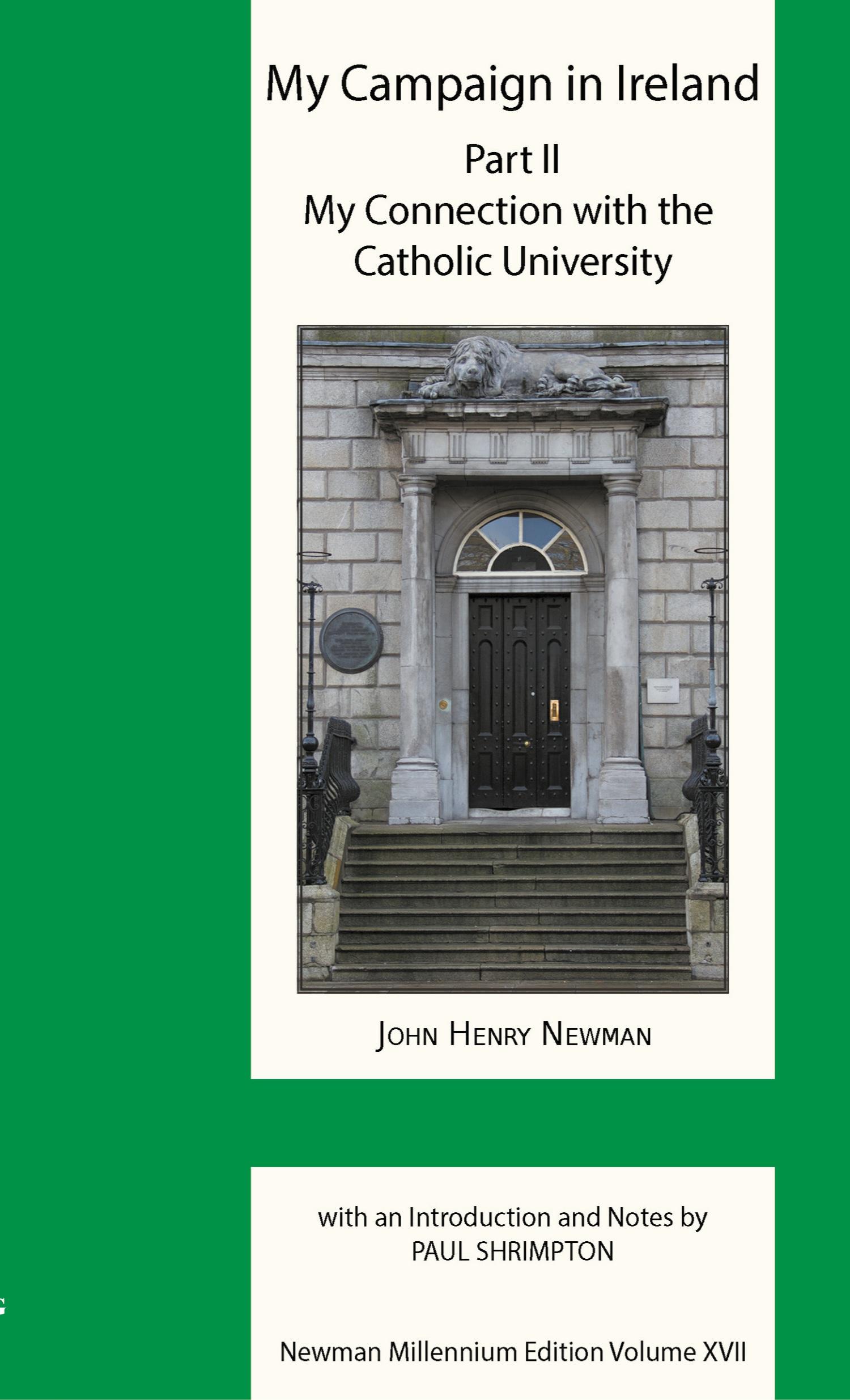 Vorderes Coverbild My Campaign in Ireland Volume II. My Connection with the Catholic University
