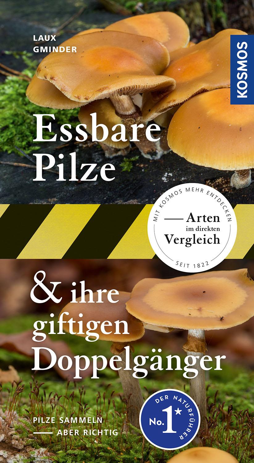 Vorderes Coverbild Essbare Pilze und ihre giftigen Doppelgänger