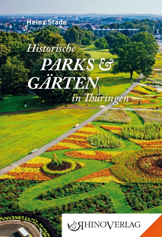 Vorderes Coverbild Historische Parks & Gärten in Thüringen