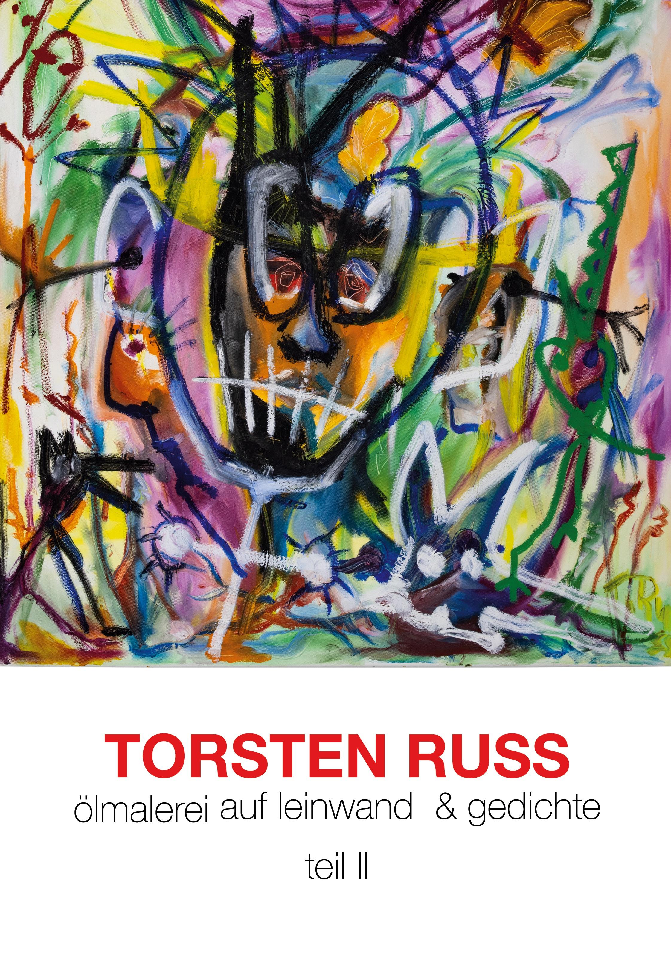 Vorderes Coverbild Torsten Russ Ölmalerei auf Leinwand & Gedichte Teil II