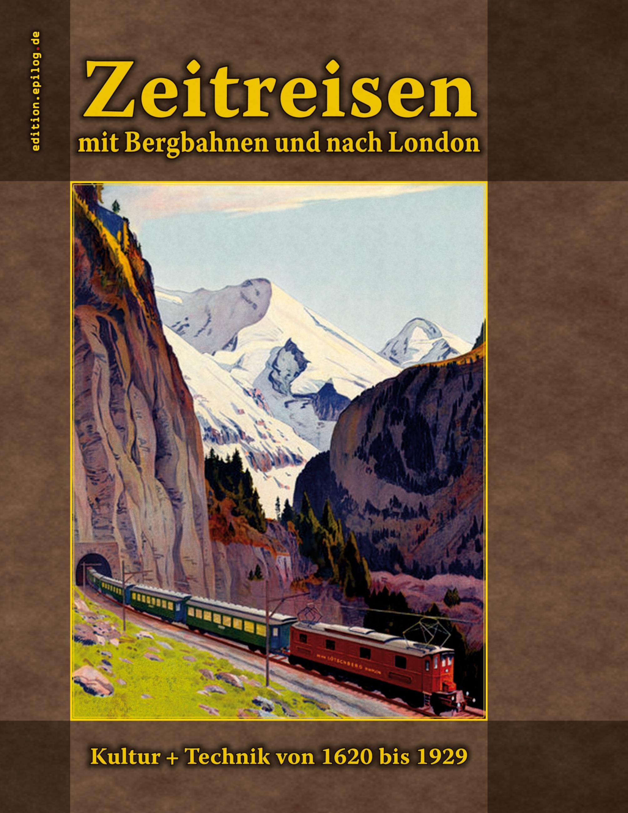 Vorderes Coverbild Zeitreisen mit Bergbahnen und nach London