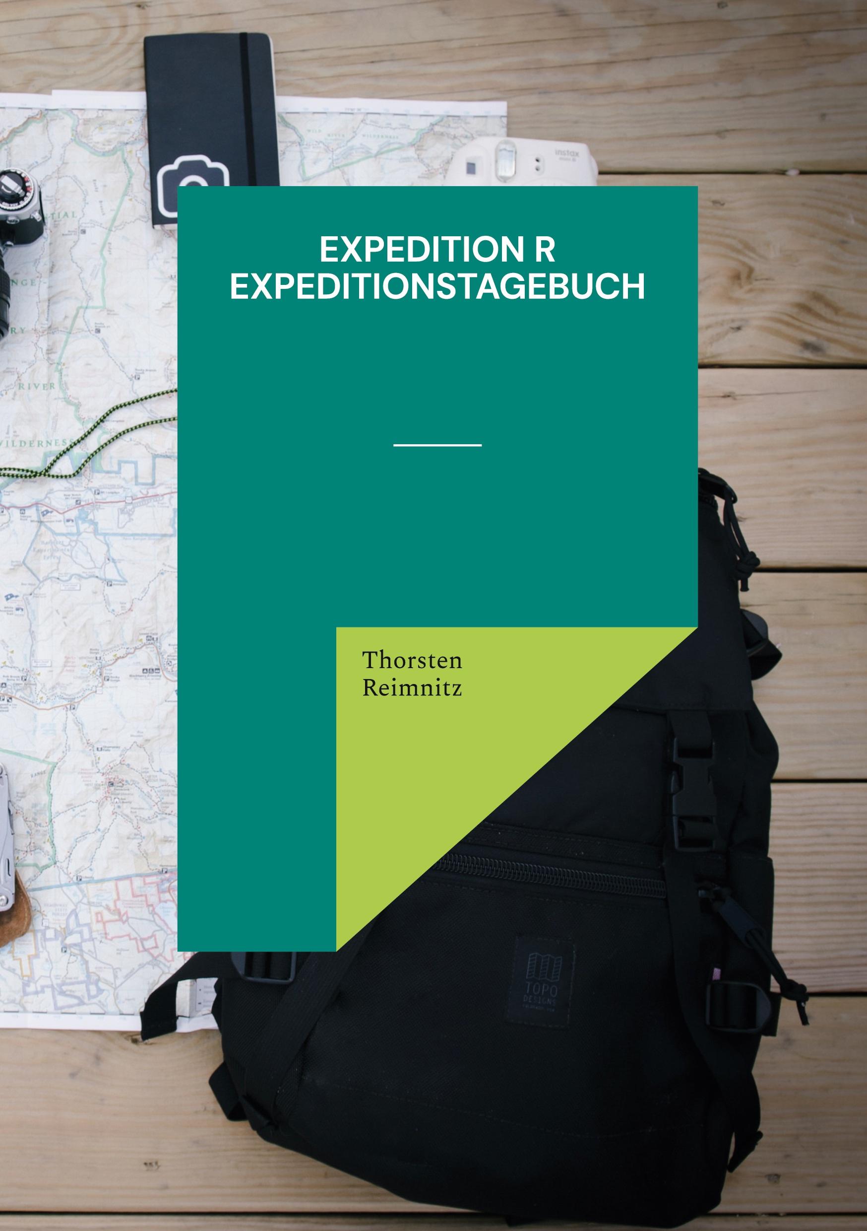 Vorderes Coverbild EXPEDITION R - EXPEDITIONSTAGEBUCH