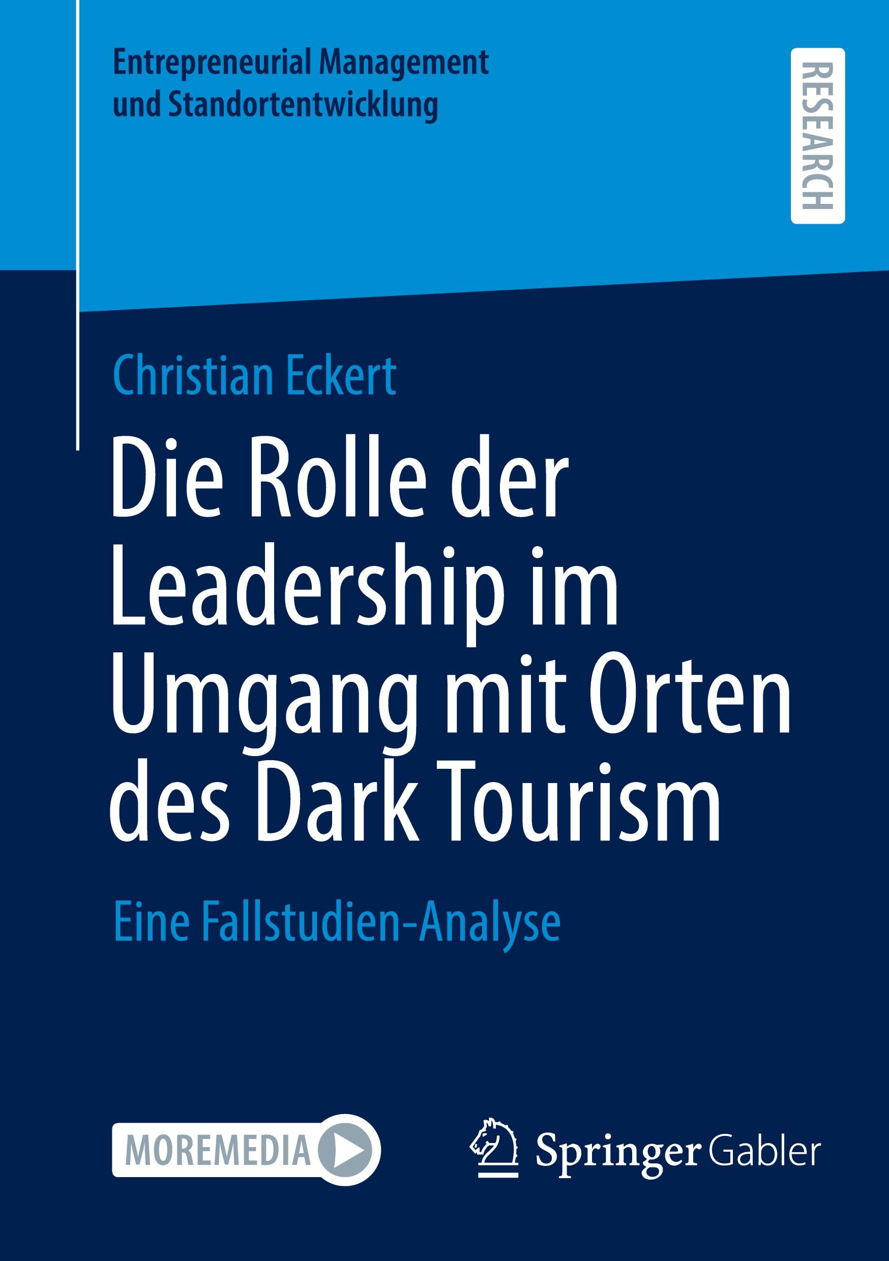 Vorderes Coverbild Die Rolle der Leadership im Umgang mit Orten des Dark Tourism