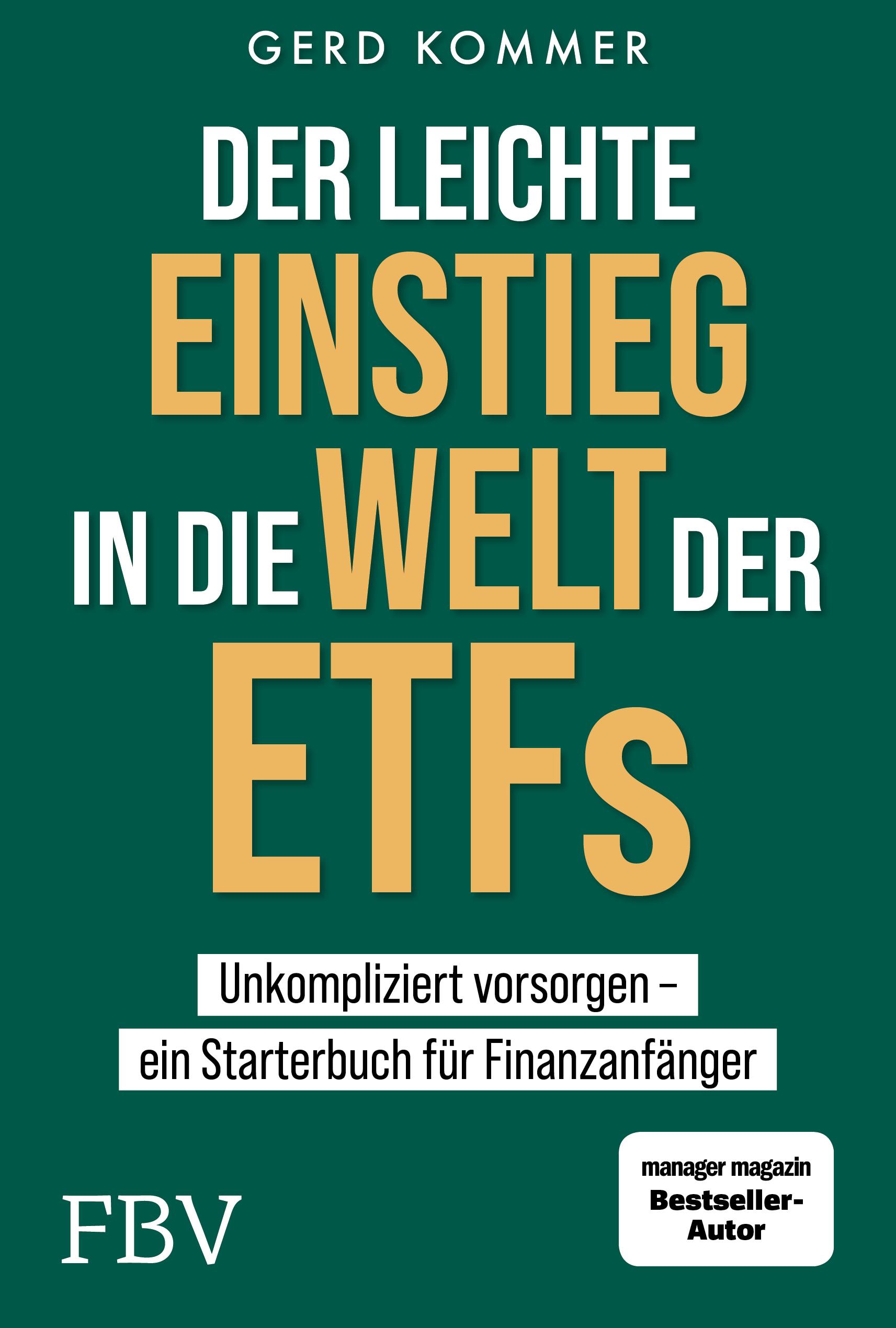 Vorderes Coverbild Der leichte Einstieg in die Welt der ETFs