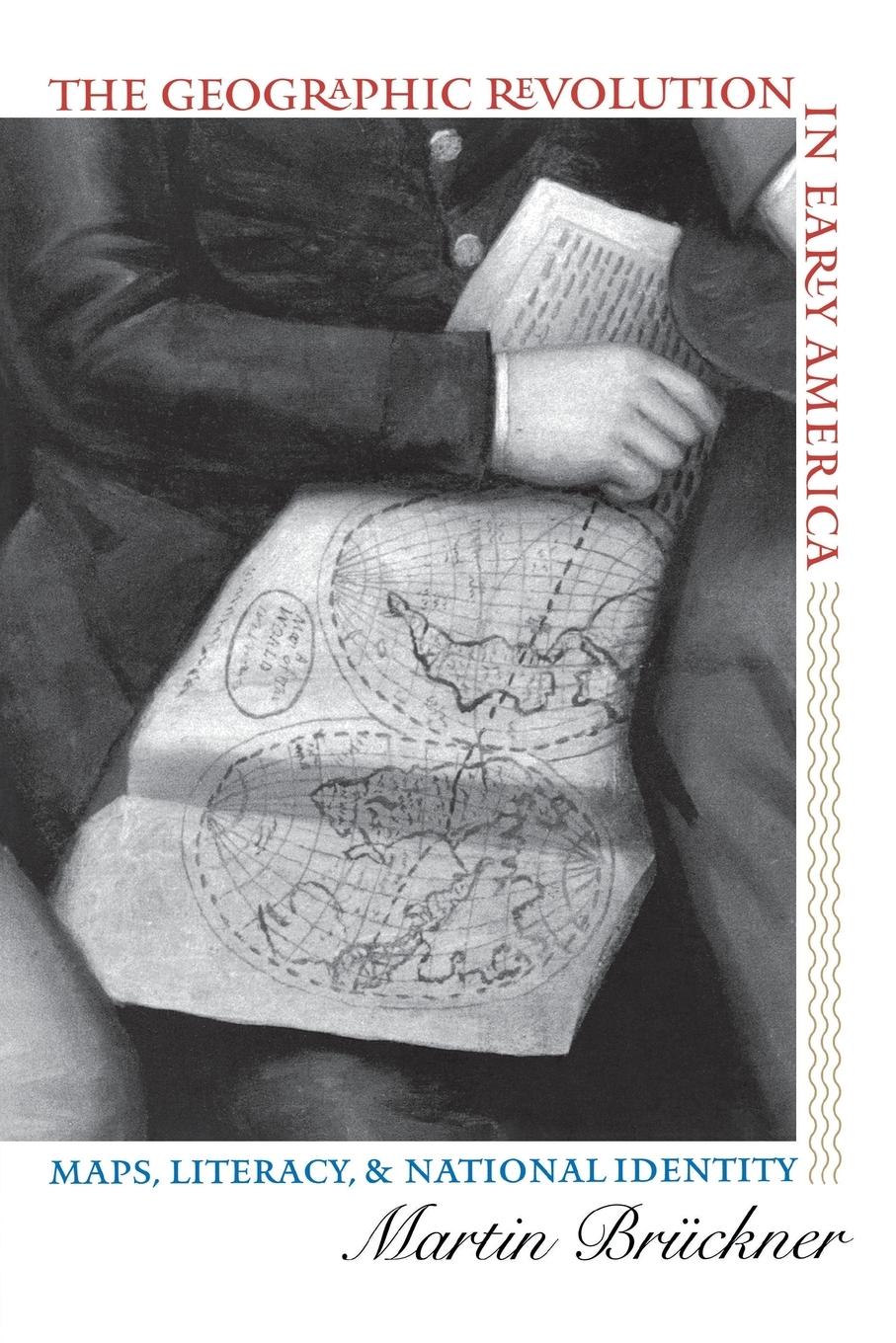 Vorderes Coverbild The Geographic Revolution in Early America