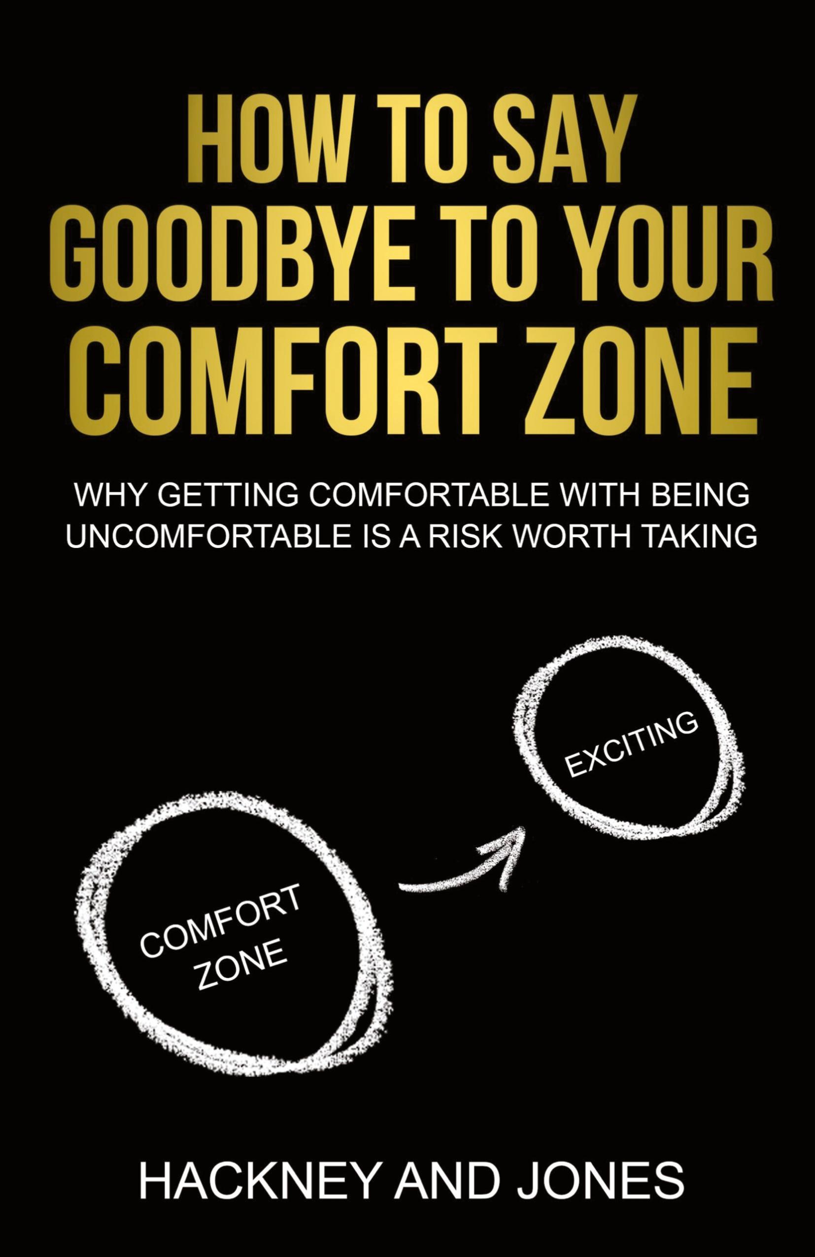 Vorderes Coverbild How To Say Goodbye To Your Comfort Zone