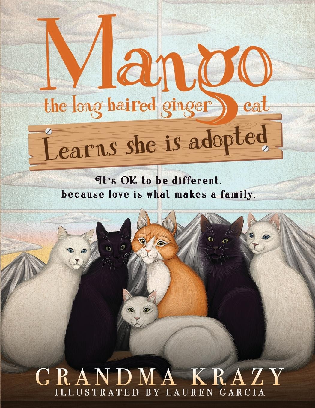 Vorderes Coverbild MANGO (the long haired ginger cat) LEARNS SHE IS ADOPTED