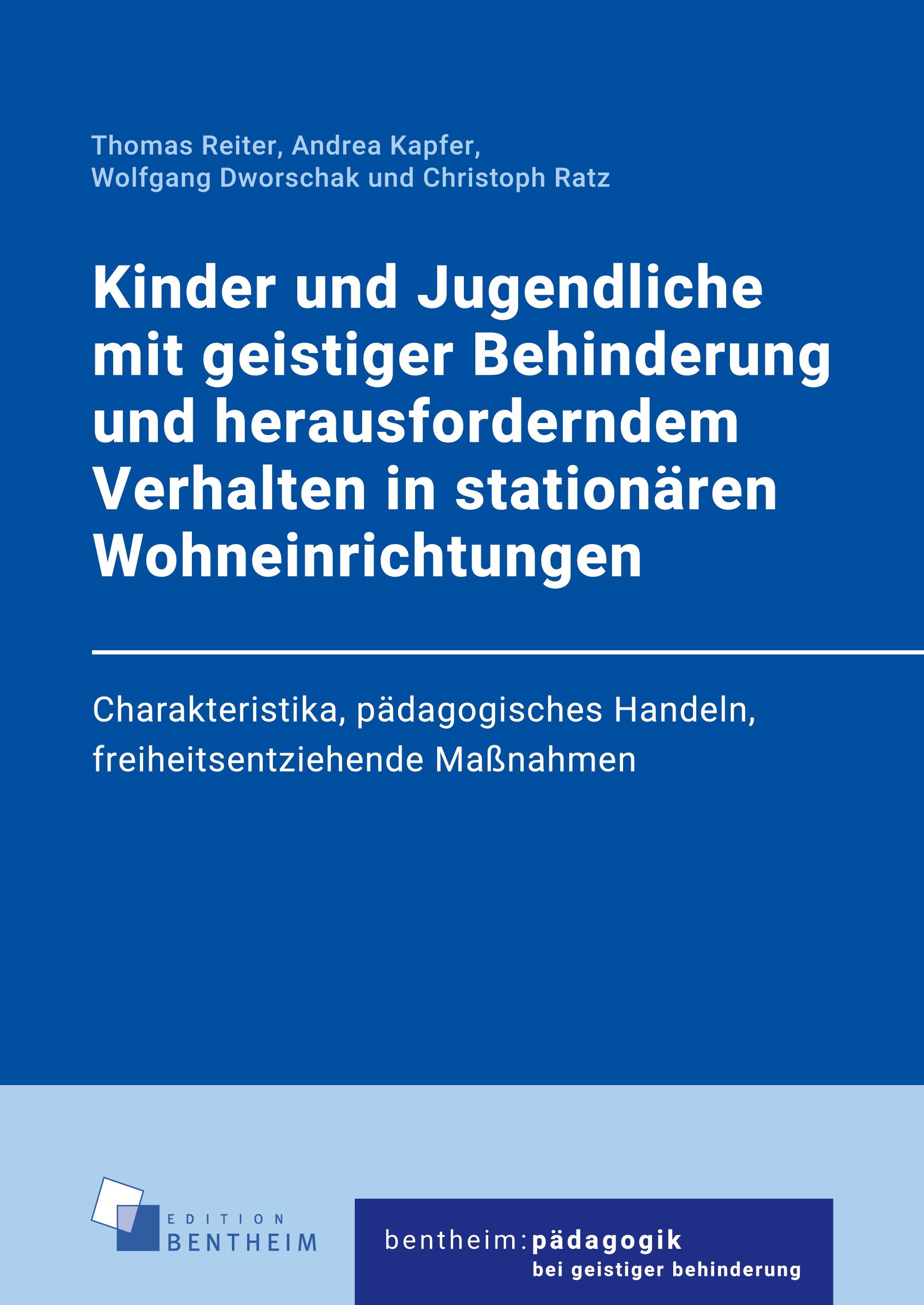 Vorderes Coverbild Kinder und Jugendliche mit geistiger Behinderung und herausforderndem Verhalten in stationären Wohneinrichtungen