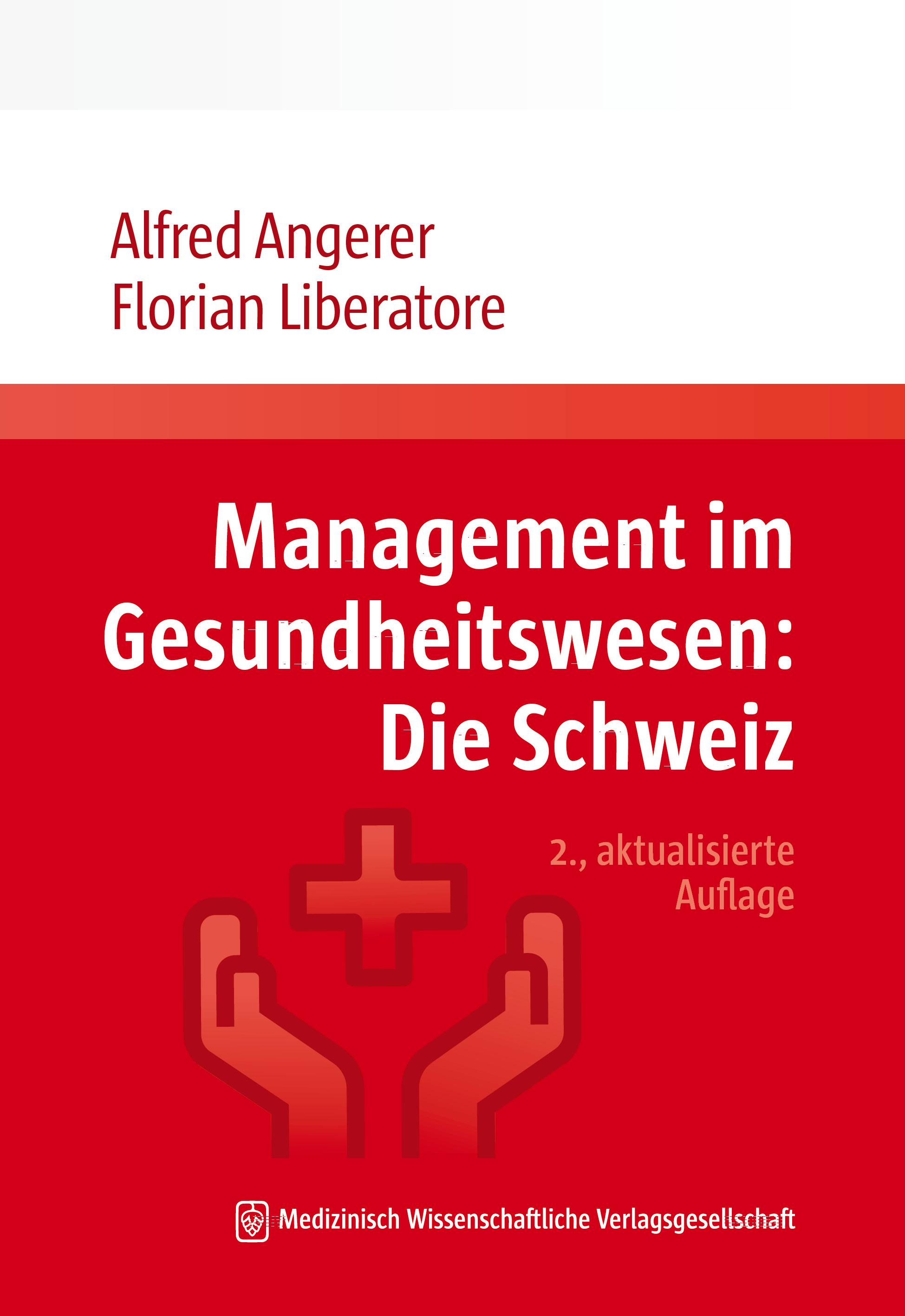 Vorderes Coverbild Management im Gesundheitswesen: Die Schweiz