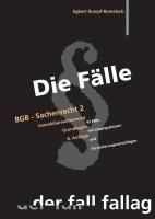 Vorderes Coverbild Die Fälle. BGB - Sachenrecht II. Immobiliarsachenrecht / Grundlagen