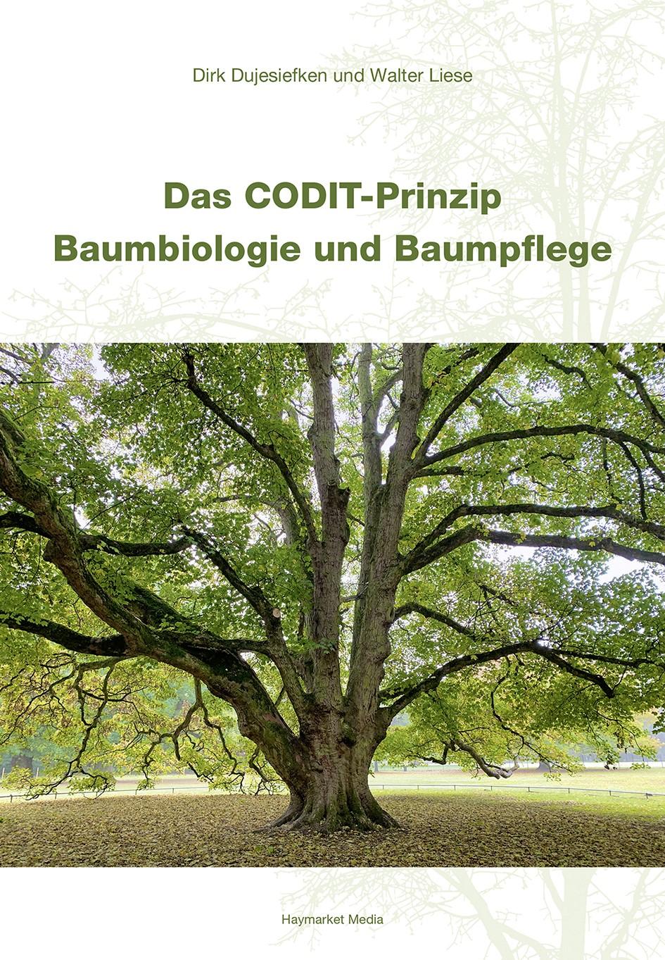 Vorderes Coverbild Das CODIT-Prinzip - Baumbiologie und Baumpflege