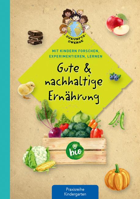Vorderes Coverbild Gute & nachhaltige Ernährung