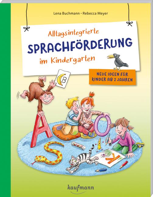 Vorderes Coverbild Alltagsintegrierte Sprachförderung im Kindergarten