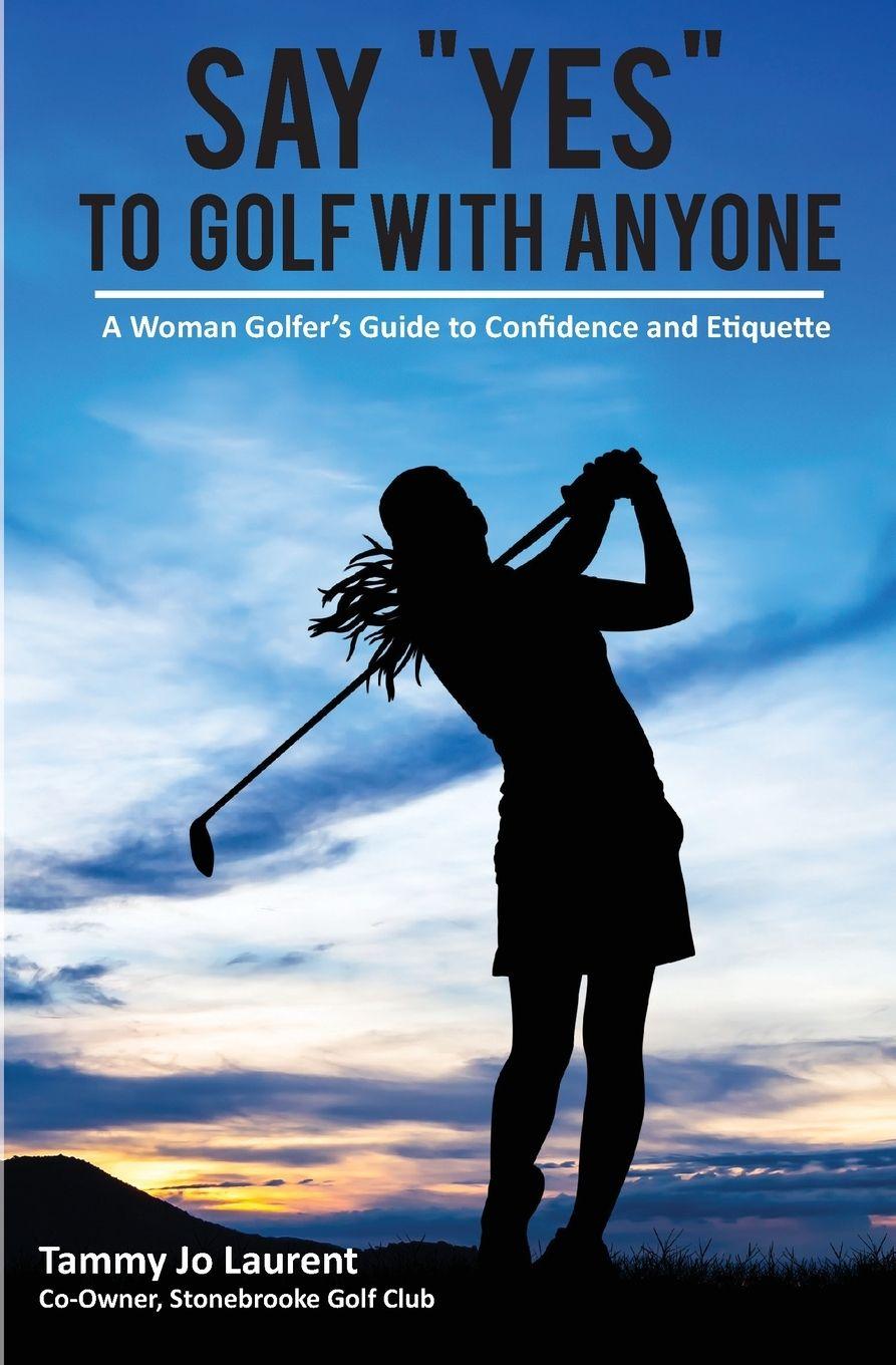 Vorderes Coverbild Say Yes to Golf with Anyone