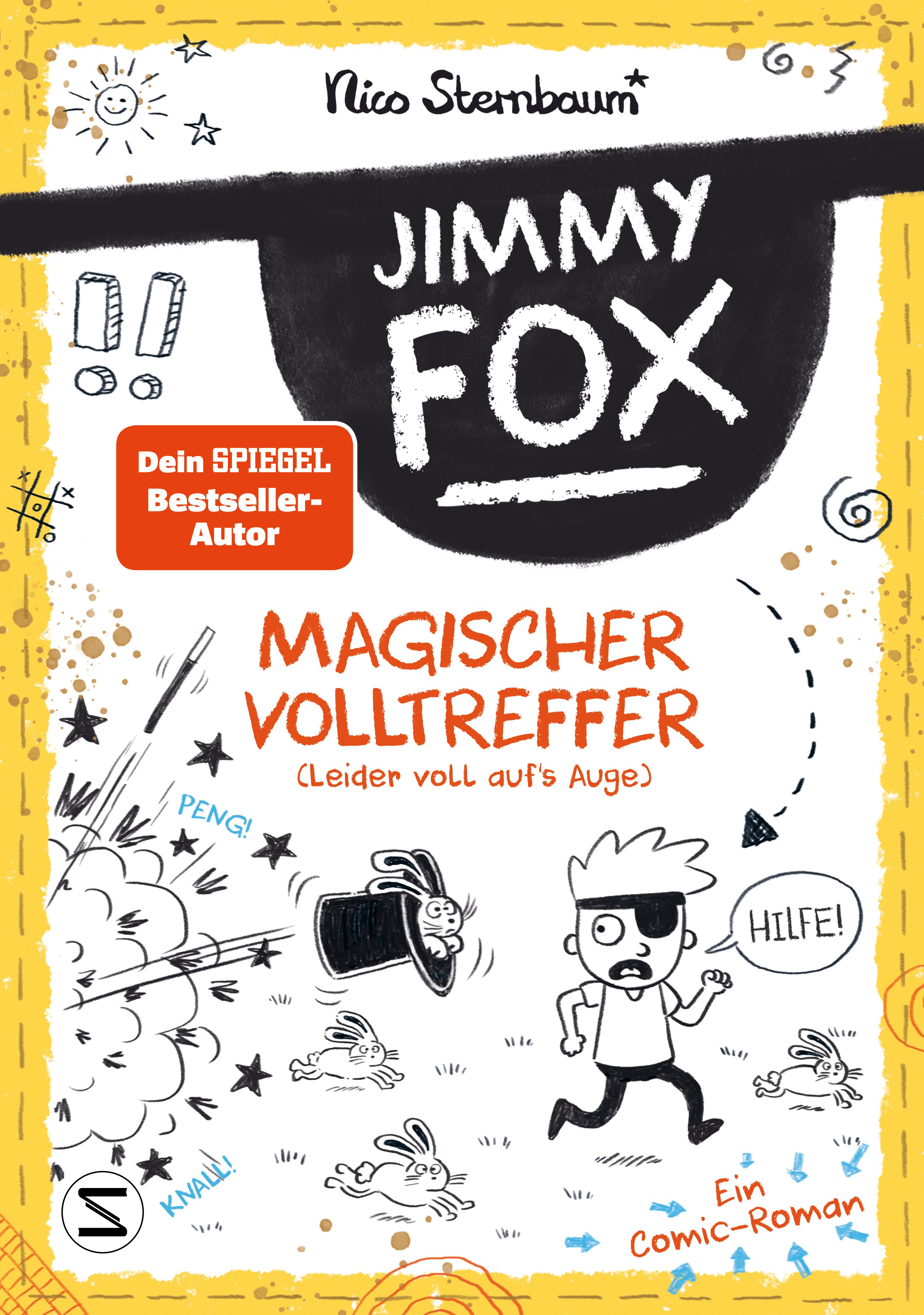 Vorderes Coverbild Jimmy Fox. Magischer Volltreffer (leider voll auf's Auge) - Ein Comic-Roman