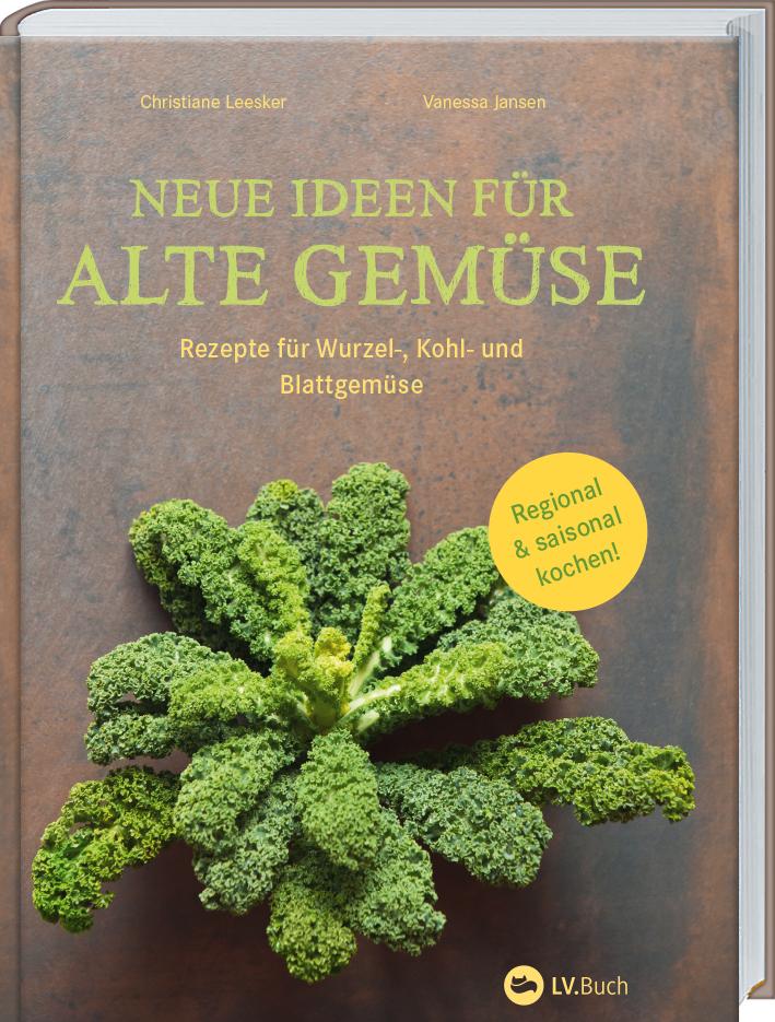 Vorderes Coverbild Neue Ideen für alte Gemüse