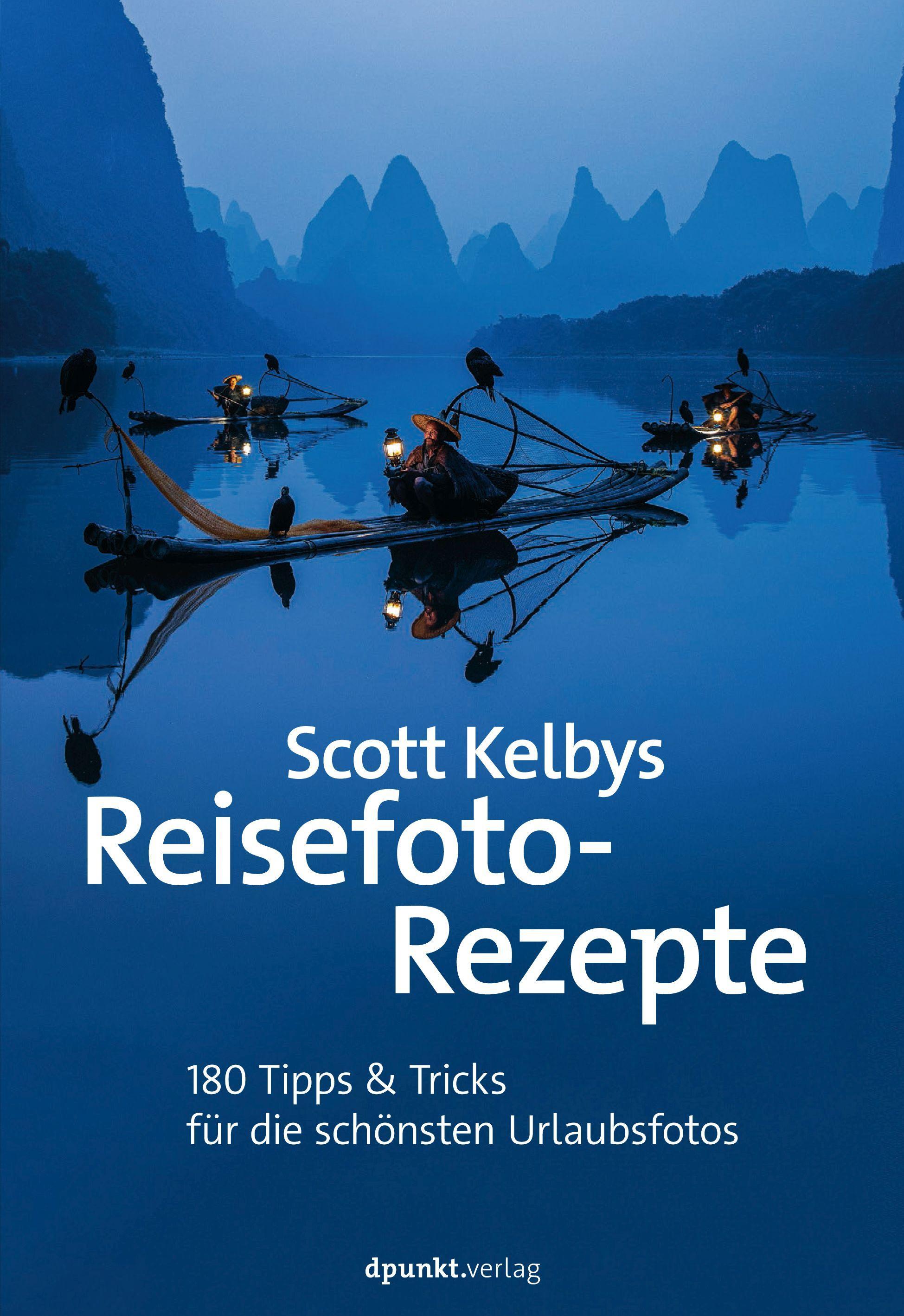Vorderes Coverbild Scott Kelbys Reisefoto-Rezepte