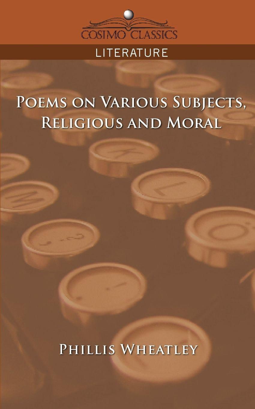 Vorderes Coverbild Poems on Various Subjects, Religious and Moral