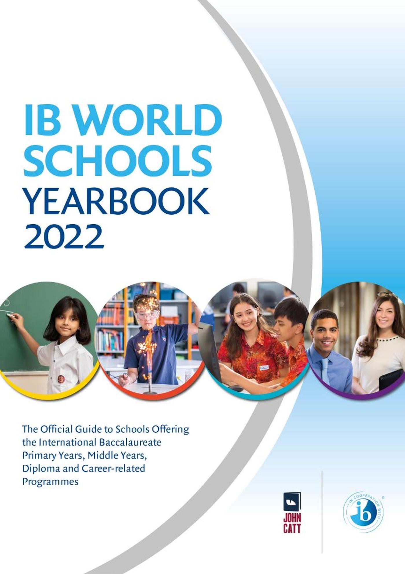 Vorderes Coverbild IB World Schools Yearbook 2022: The Official Guide to Schools Offering the International Baccalaureate Primary Years, Middle Years, Diploma and Career-related Programmes