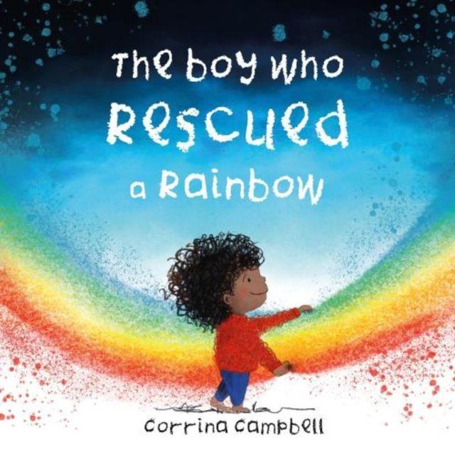 Vorderes Coverbild The Boy Who Rescued a Rainbow