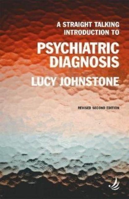 Vorderes Coverbild A Straight Talking Introduction to Psychiatric Diagnosis (second edition)