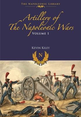 Vorderes Coverbild Artillery of the Napoleonic Wars