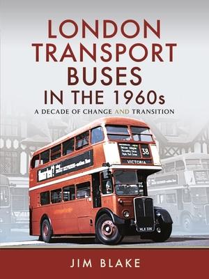 Vorderes Coverbild London Transport Buses in the 1960s