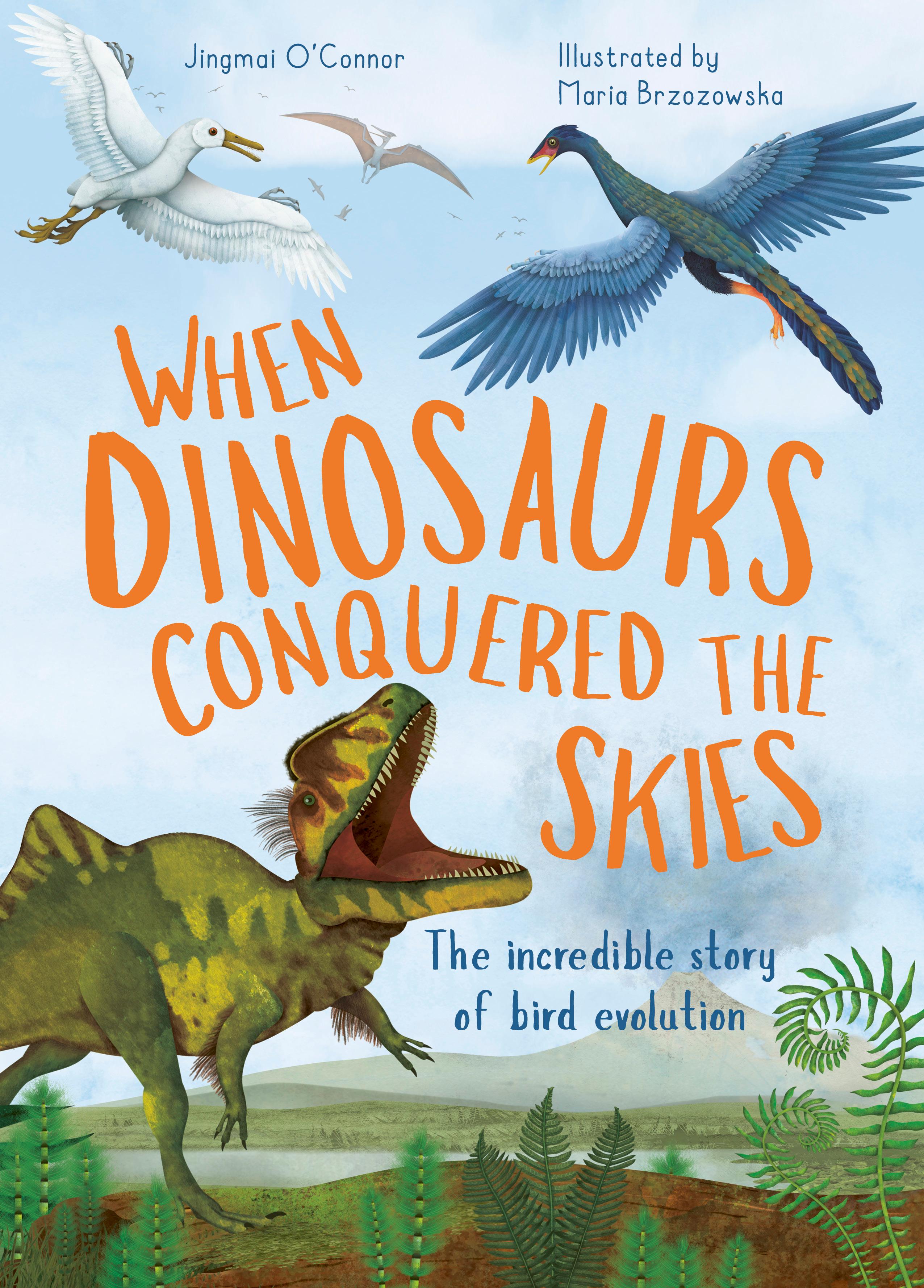 Vorderes Coverbild When Dinosaurs Conquered the Skies