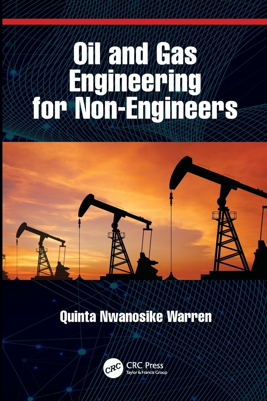 Vorderes Coverbild Oil and Gas Engineering for Non-Engineers