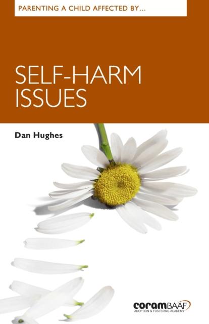 Vorderes Coverbild Parenting A Child Affected By Self-harm Issues