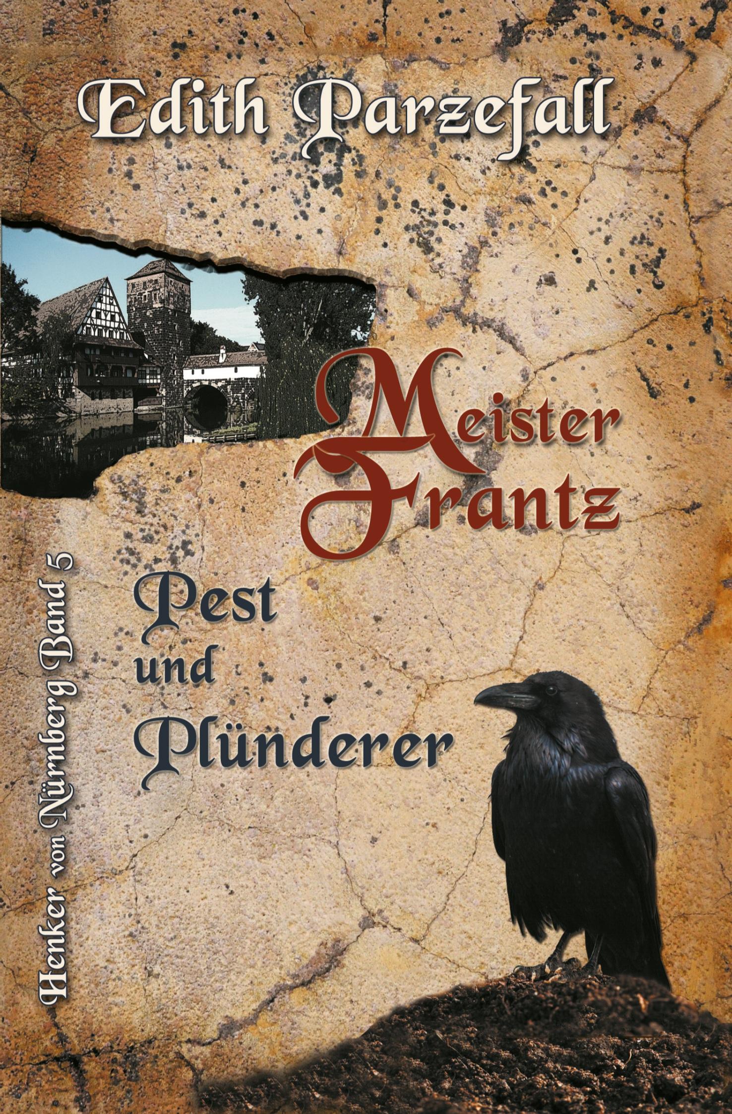 Vorderes Coverbild Meister Frantz - Pest und Plünderer