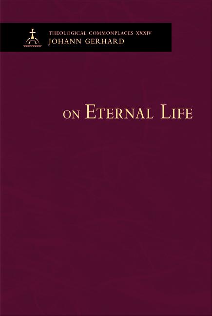 Vorderes Coverbild On Eternal Life - Theological Commonplaces