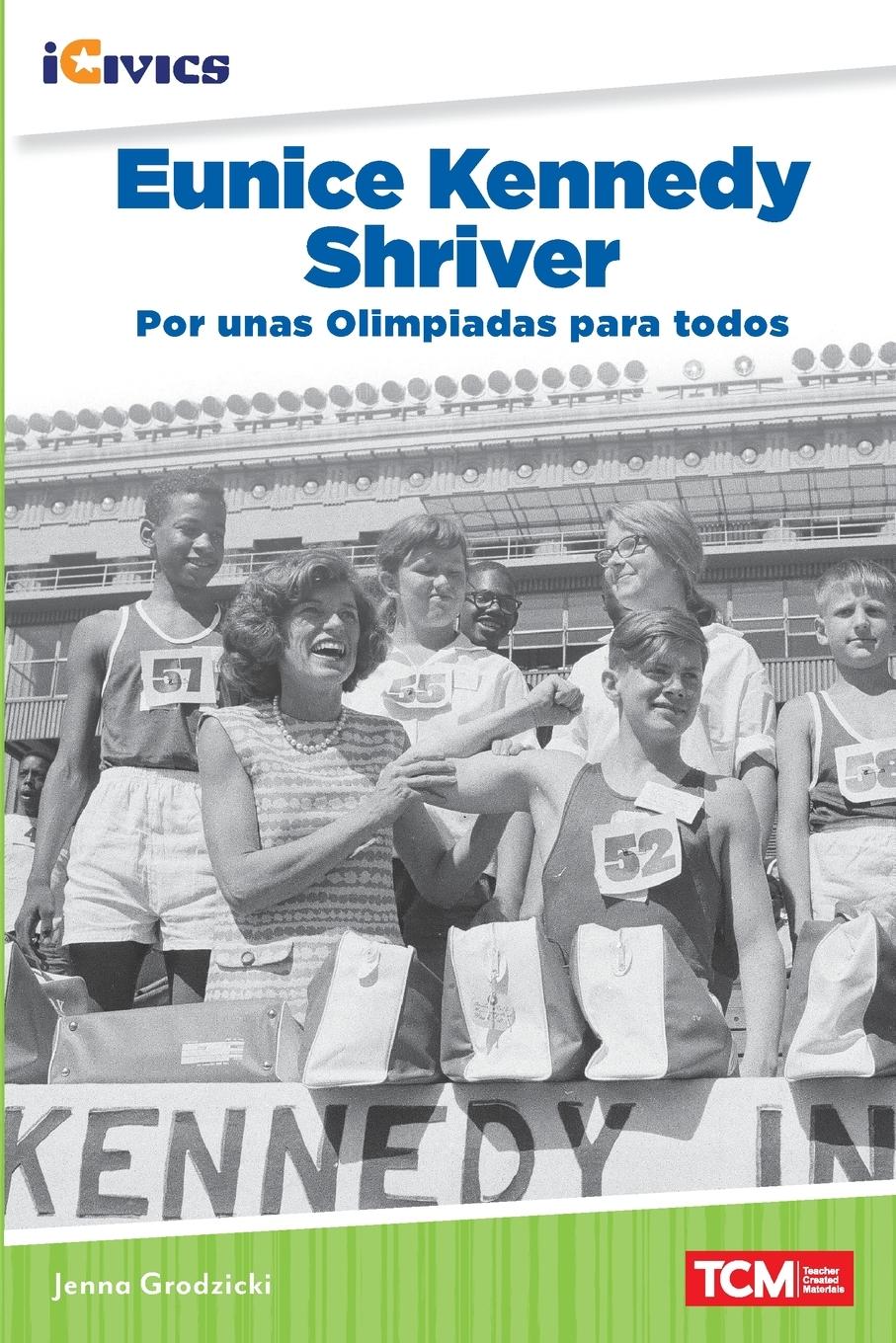 Vorderes Coverbild Eunice Kennedy Shriver: Por Unas Olimpiadas Para Todos