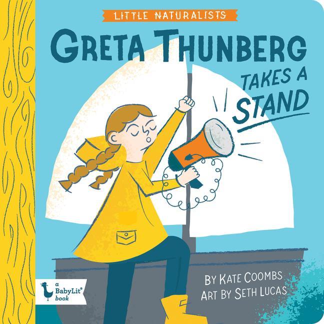 Vorderes Coverbild Little Naturalists: Greta Thunberg Takes a Stand