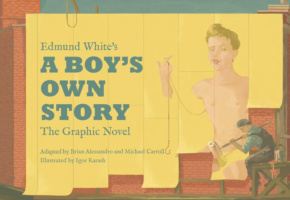 Vorderes Coverbild Edmund White's a Boy's Own Story: The Graphic Novel