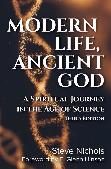 Vorderes Coverbild Modern Life, Anceint God: A Spiritual Journey in the Age of Science