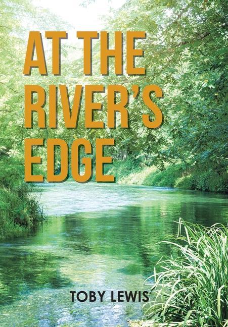 Vorderes Coverbild At the River's Edge