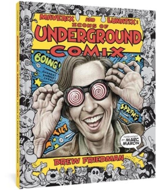 Vorderes Coverbild Maverix and Lunatix: Icons of Underground Comix