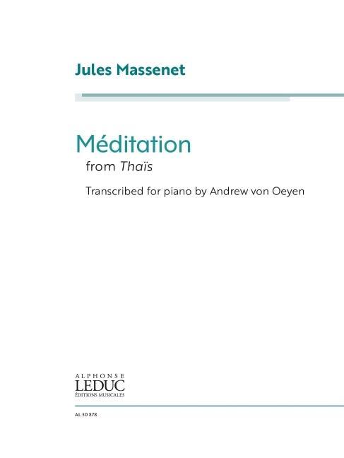 Vorderes Coverbild Jules Massenet: Meditation from Thais - Transcribed for Piano by Andrew Von Oeyen