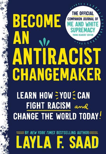 Vorderes Coverbild Become an Antiracist Changemaker