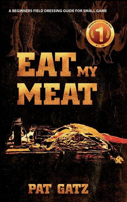Vorderes Coverbild Eat My Meat
