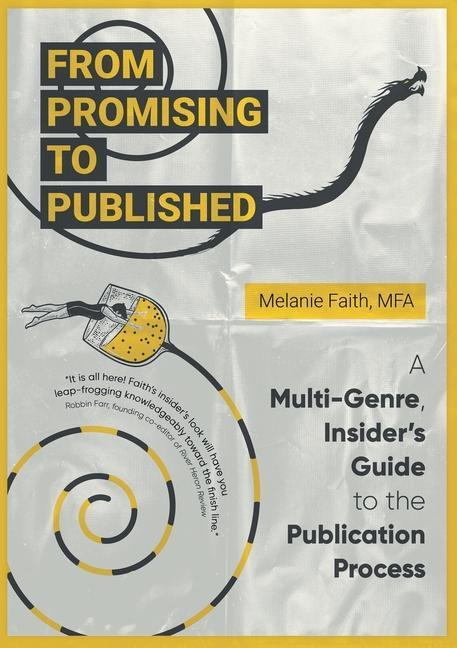 Vorderes Coverbild From Promising to Published: A Multi-Genre, Insider's Guide to the Publication Process