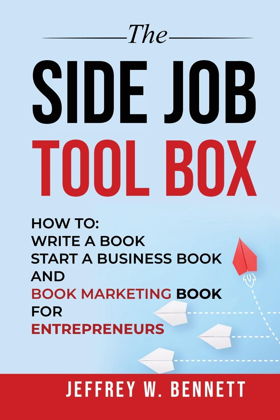 Vorderes Coverbild The Side Job Toolbox - How to