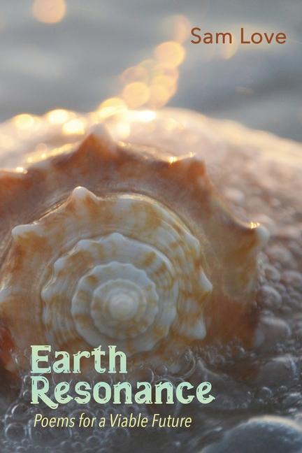 Vorderes Coverbild Earth Resonance: Poems for a Viable Future